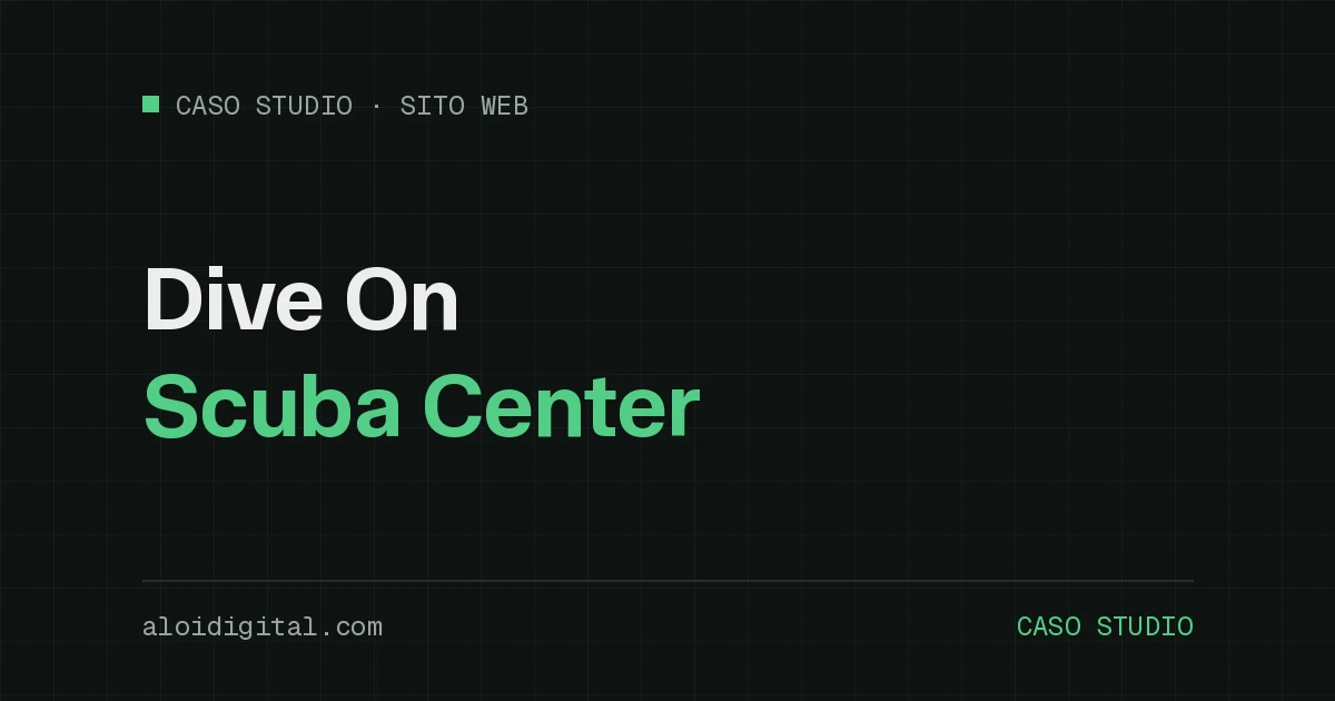 Caso studio: Dive On Scuba Center