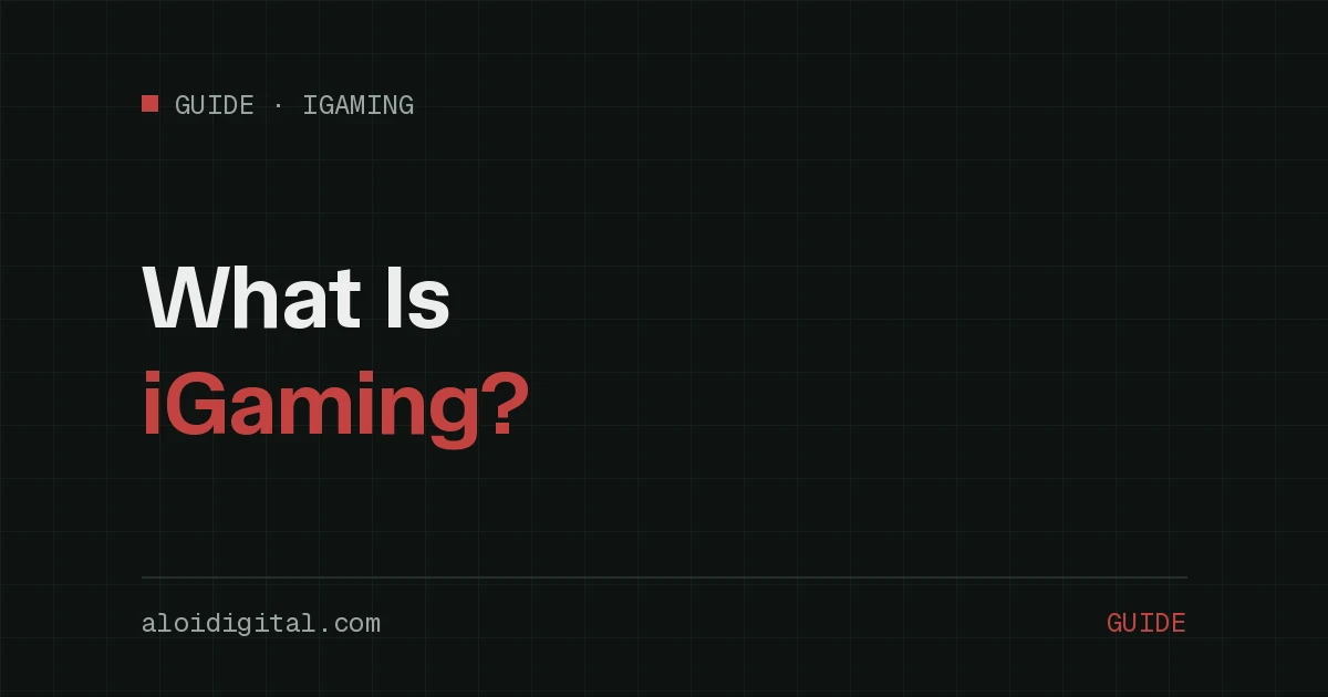 What Is iGaming? A Plain-English Guide
